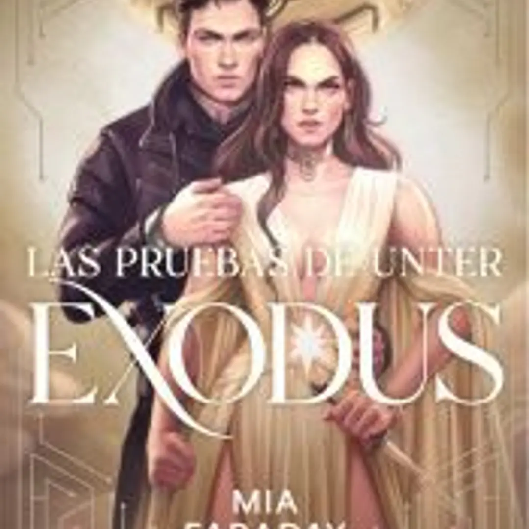 Las Pruebas de Unter: Exodus (Trilogía de Unter 3) 1
