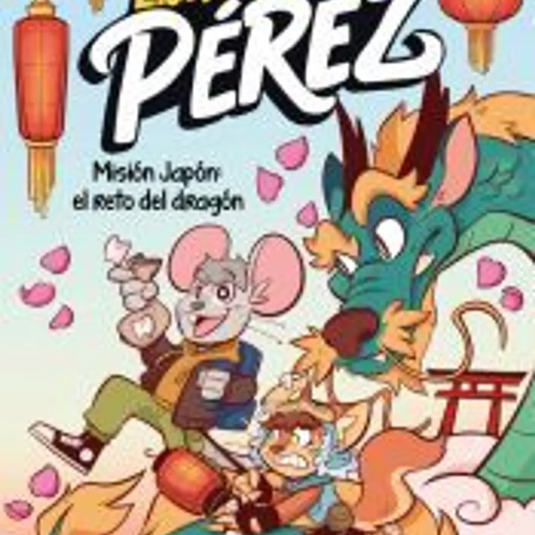 Las aventuras de Pérez 1 - Misión Japón: el reto del dragón 1