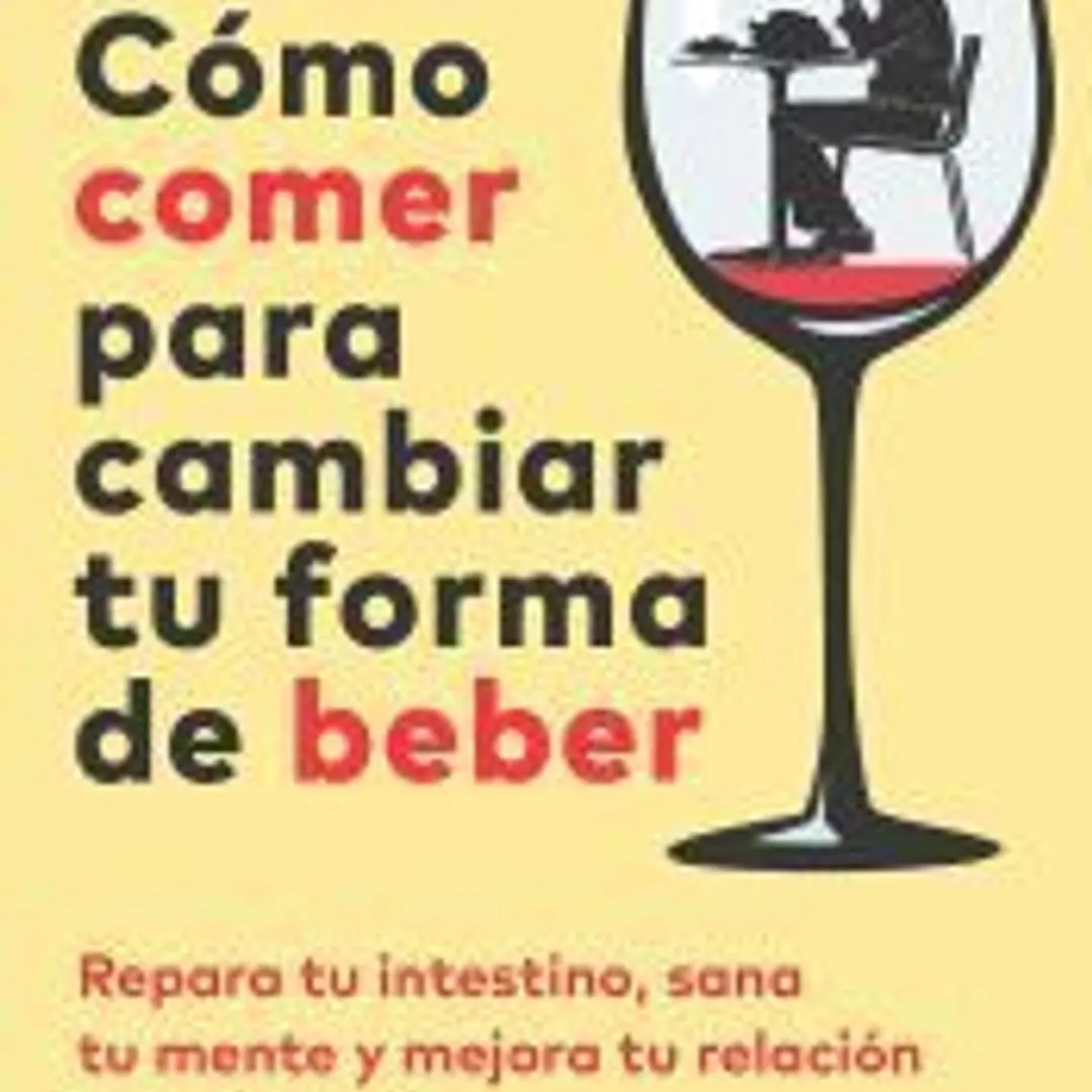 Cómo comer para cambiar tu forma de beber 1