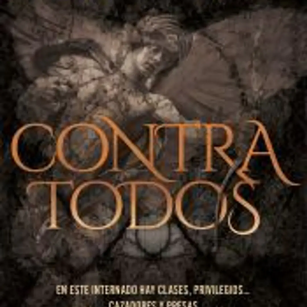 Contra todos (Becados y Dioses, 1) 1