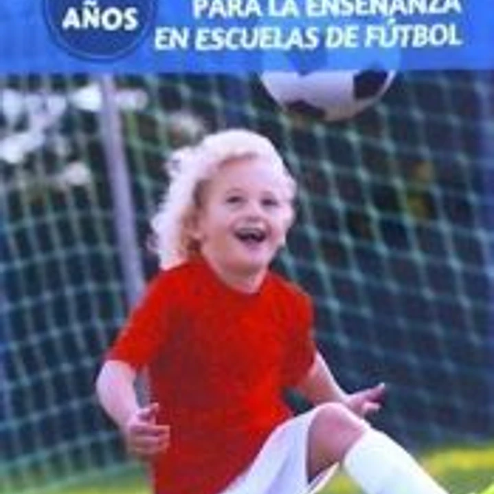 FUTBOL BASE: FICHAS PARA LA ENSEÑANZA EN ESCUELAS DE FUTBOL 4-5 AÑOS 1