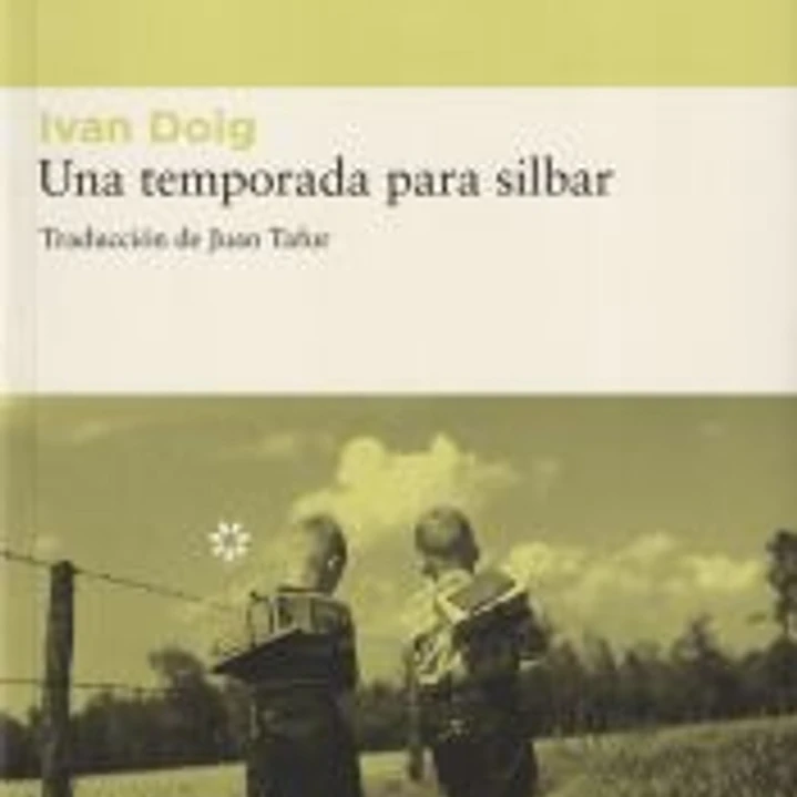 UNA TEMPORADA PARA SILBAR 1