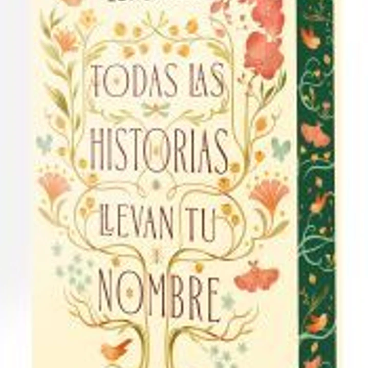 Todas las historias llevan tu nombre 1