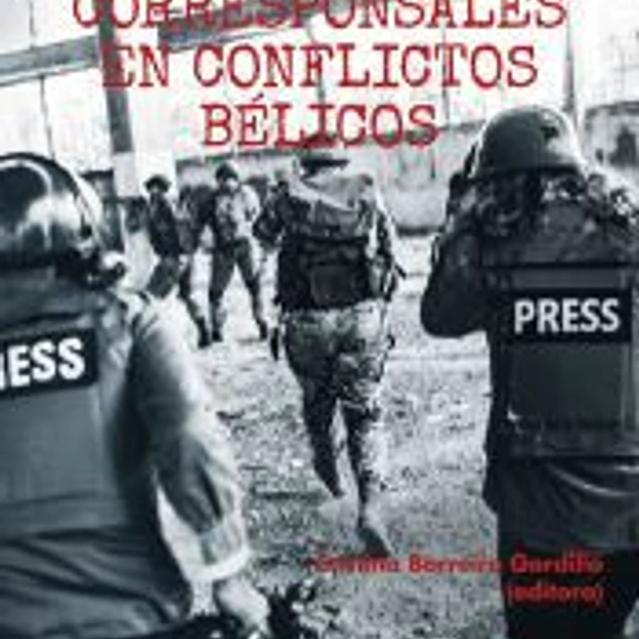 Mujeres corresponsales en conflictos bélicos 1