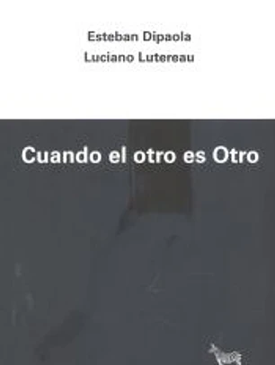 Cuando el otro es otro