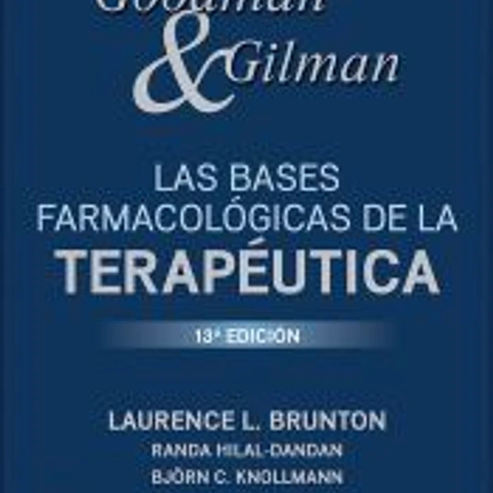 G&G BASES FARMACOLOGICAS DE LA TERAPEUTICA 1