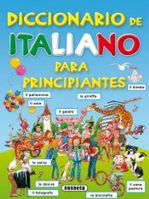 DICCIONARIO DE ITALIANO PARA PRINCIPIANTES.