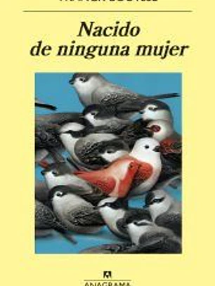 Nacido de ninguna mujer