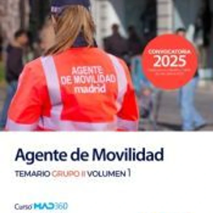 Agente de Movilidad. Temario Grupo II Volumen 1. Ayuntamiento de Madrid 1
