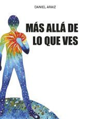 MÁS ALLÁ DE LO QUE VES