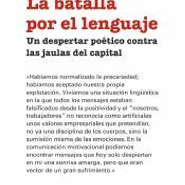 La batalla por el lenguaje: Un despertar poético contra las jaulas del capital 1