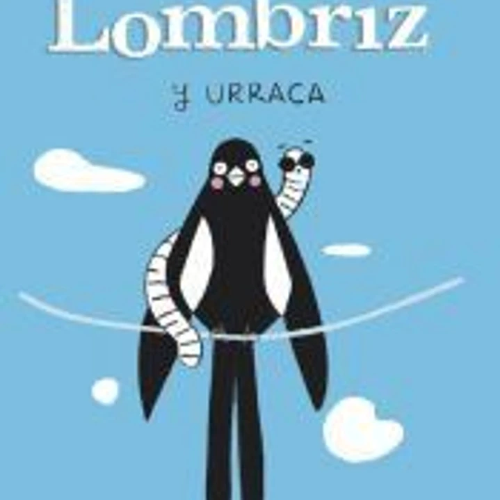 Lombriz y Urraca 1