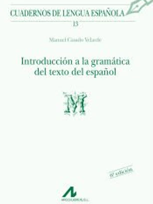 Introducción a la gramática del texto en español (M)