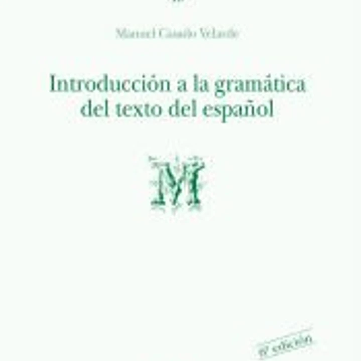 Introducción a la gramática del texto en español (M) 1