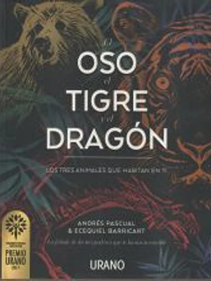 El oso, el tigre y el dragón