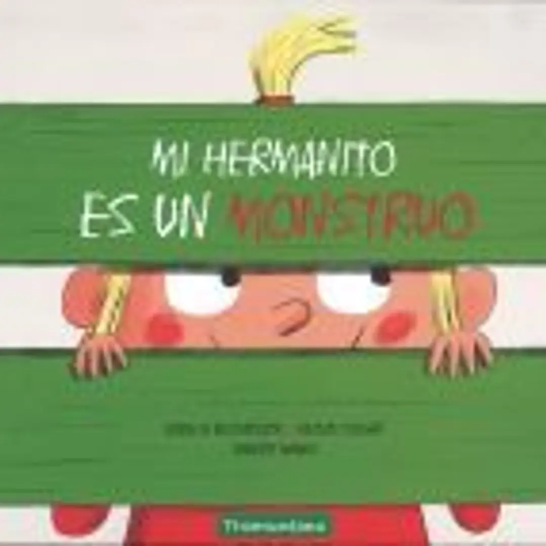 MI HERMANITO ES UN MONSTRUO 1