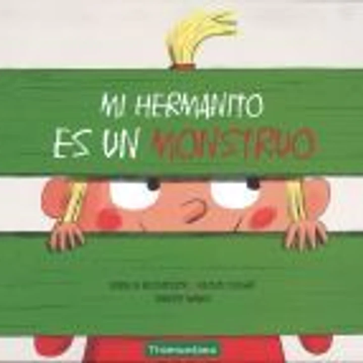 MI HERMANITO ES UN MONSTRUO 1