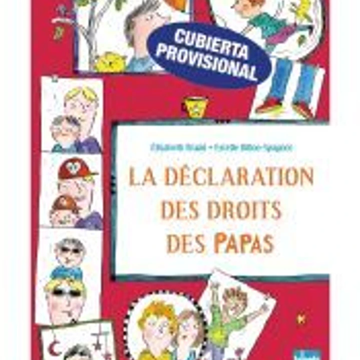 La declaración de los derechos de los papás 1