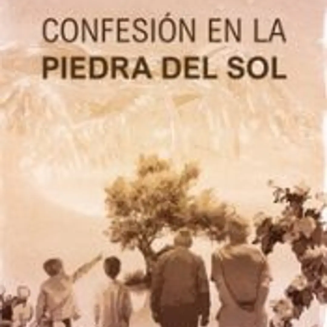Confesión en la Piedra del Sol 1
