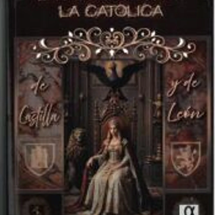 HISTORIAS DE LA REINA ISABEL I LA CATOLICA DE CASTILLA Y DE LEÓN 1
