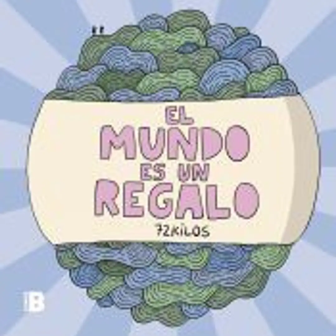 El mundo es un regalo 1