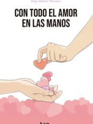 Con todo el amor en las manos