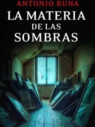 La materia de las sombras