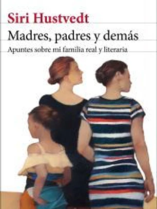 Madres, padres y demás