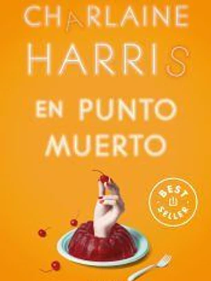 En punto muerto (Sookie Stackhouse 12)