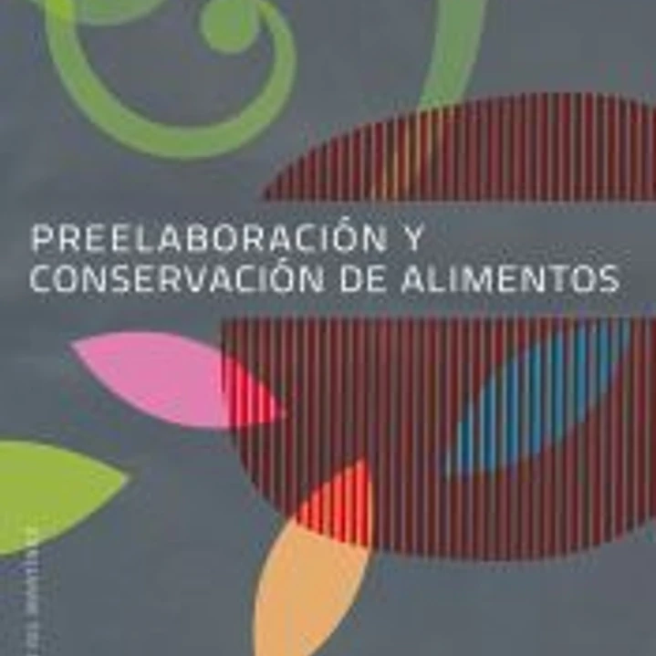 Preelaboración y conservación de alimentos. Libro del alumno 1