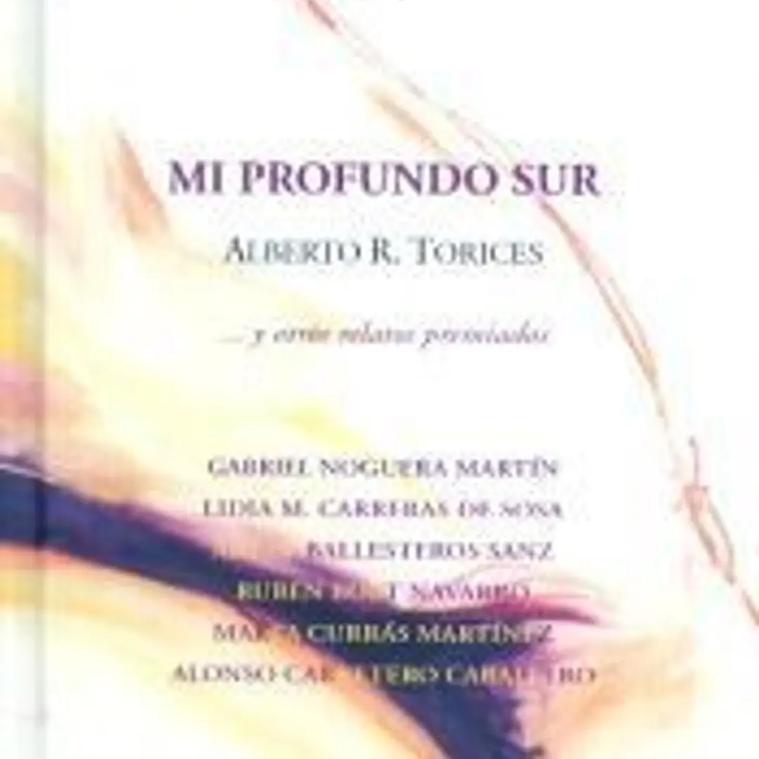 Mi profundo sur y otros relatos premiados. XX Premio UNED de narración breve 2009 1