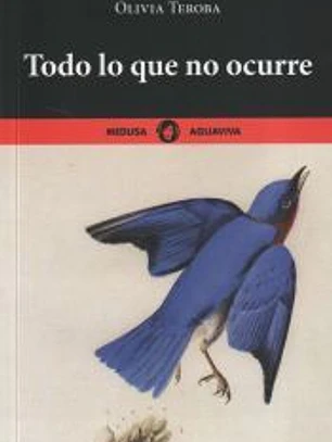 Todo lo que no ocurre