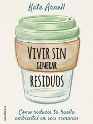 Vivir sin generar residuos