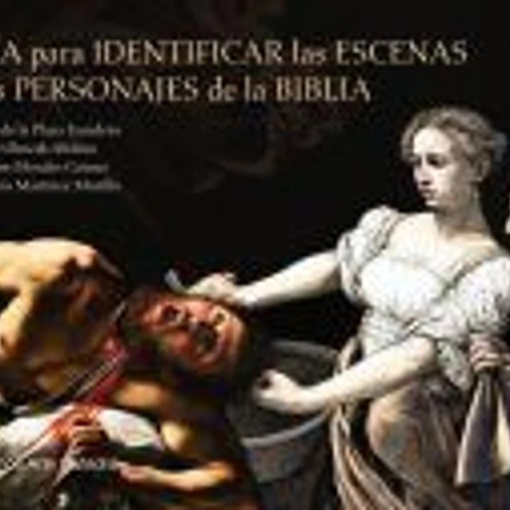 Guía para identificar las escenas y los personajes de la Biblia 1