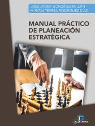 MANUAL PRÁCTICO DE PLANEACIÓN ESTRATÉGICA