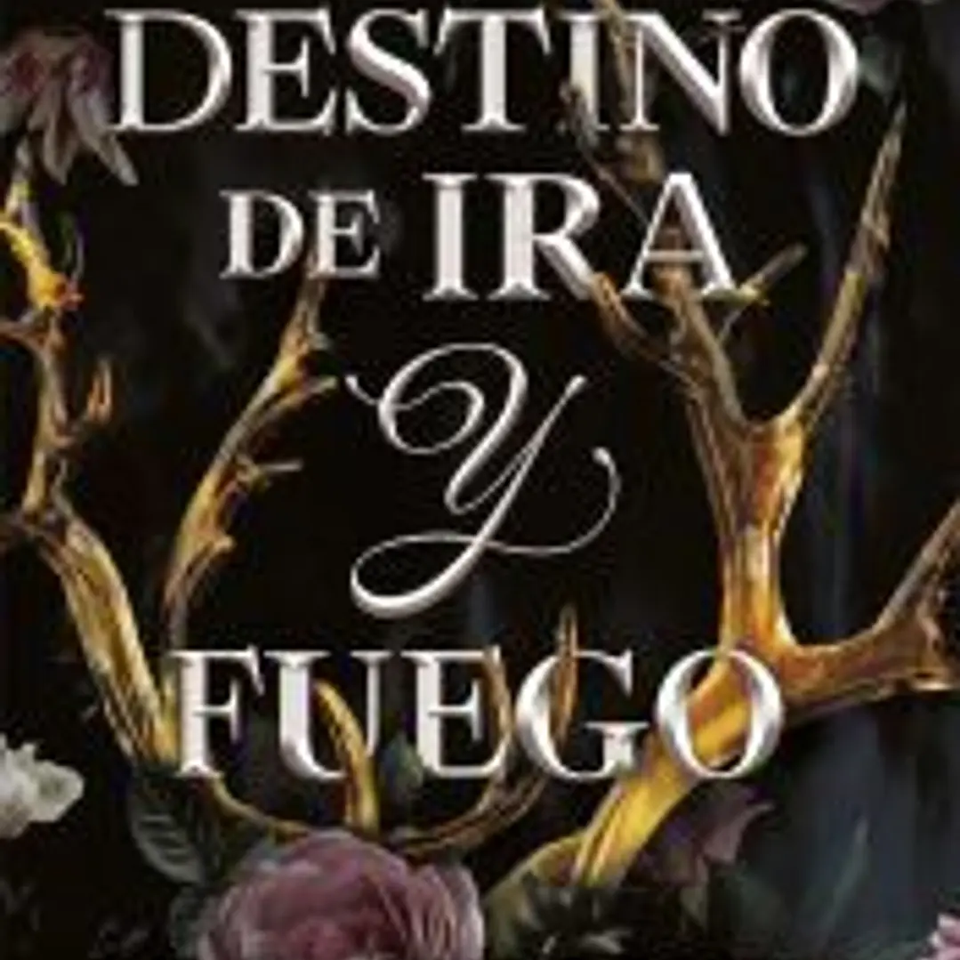 Un destino de ira y fuego 1