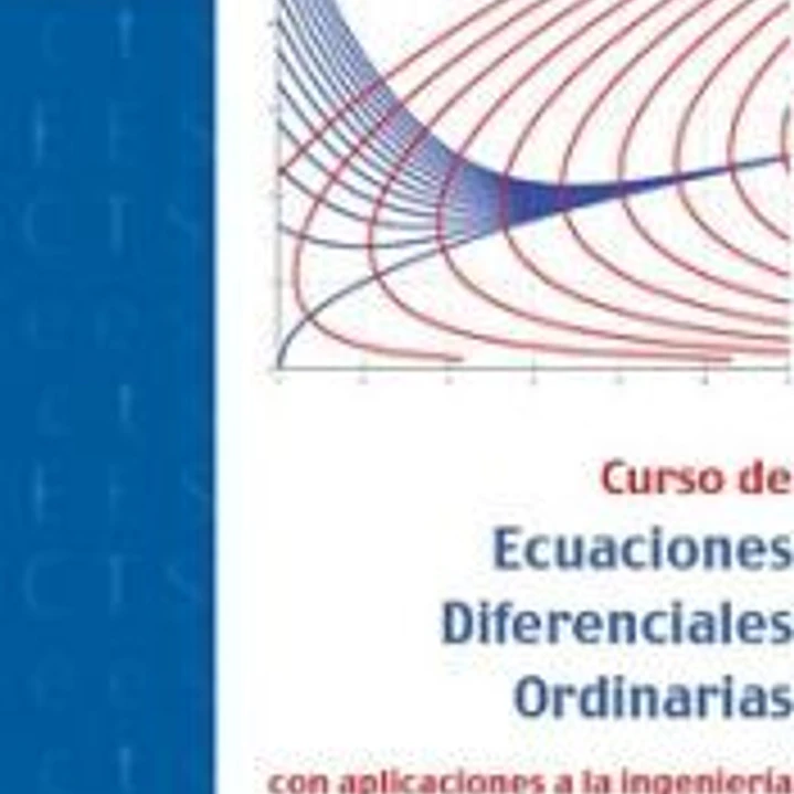 Curso de ecuaciones diferenciales ordinarias con aplicación 1