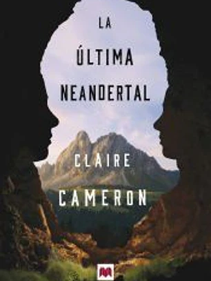 La última neandertal