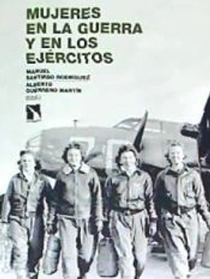 Mujeres en la guerra y en los ejércitos
