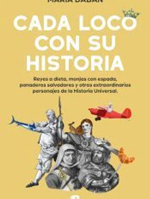 Cada loco con su Historia