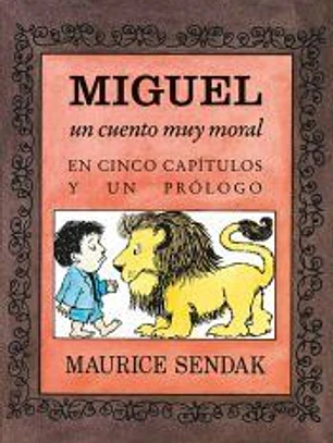 Miguel, un cuento muy moral en cinco capítulos y un prólogo