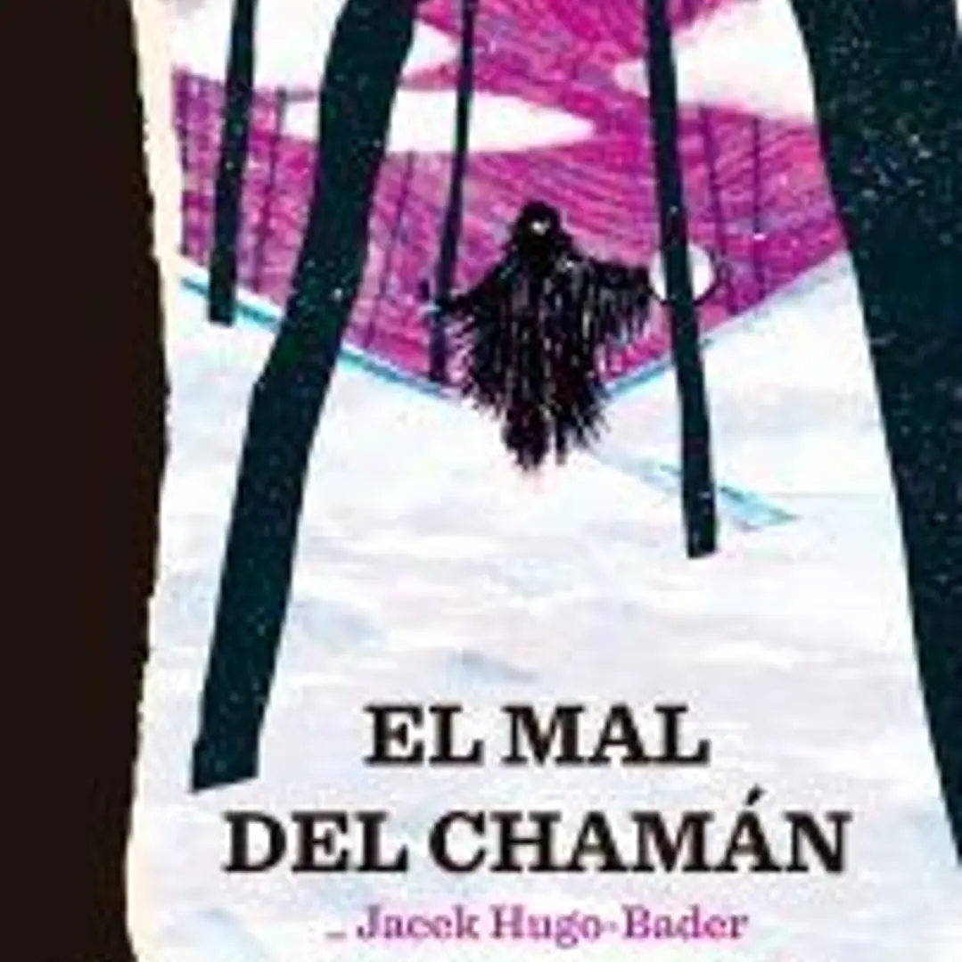 El mal del chamán 1