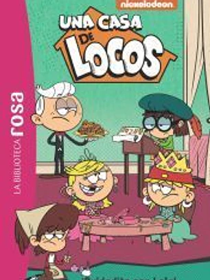 La biblioteca rosa. Una casa de locos, 10. ¡Cuidadito con Lola!