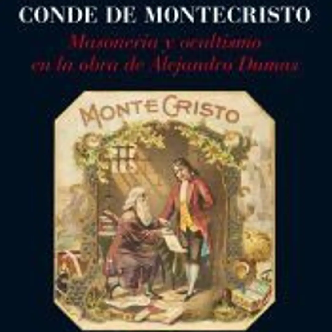 El tesoro oculto del Conde de Montecristo: masonería y ocultismo en la obra de Alejandro Dumas 1