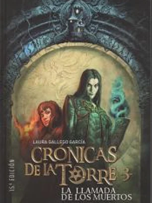 Crónicas de la Torre III. La llamada de los muertos