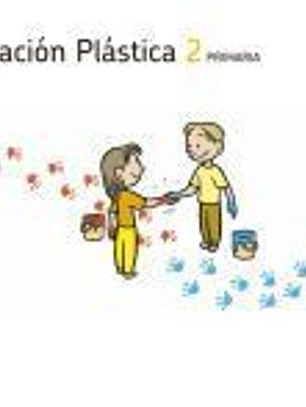 EDUCACION PLASTICA 2 PRIMARIA