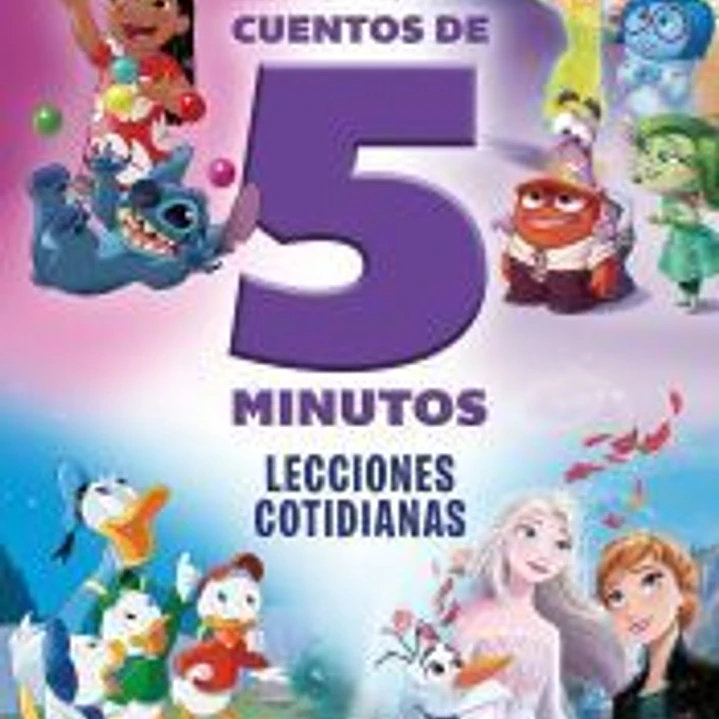 Disney. Cuentos de 5 minutos. Lecciones cotidianas 1