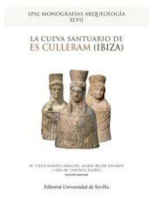 La cueva santuario de es Culleram (Ibiza)