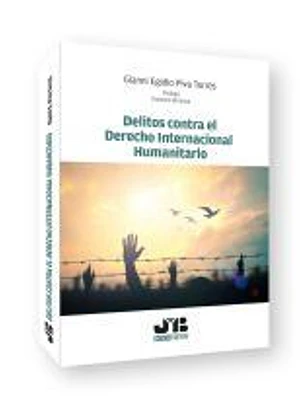 Delitos contra el Derecho internacional humanitario