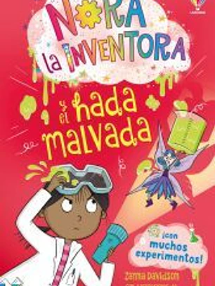 NORA LA INVENTORA Y EL HADA MALVADA - LIBRO 6